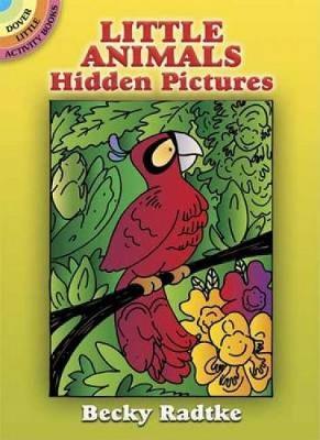 Little Animals Hidden Pictures Activity Book