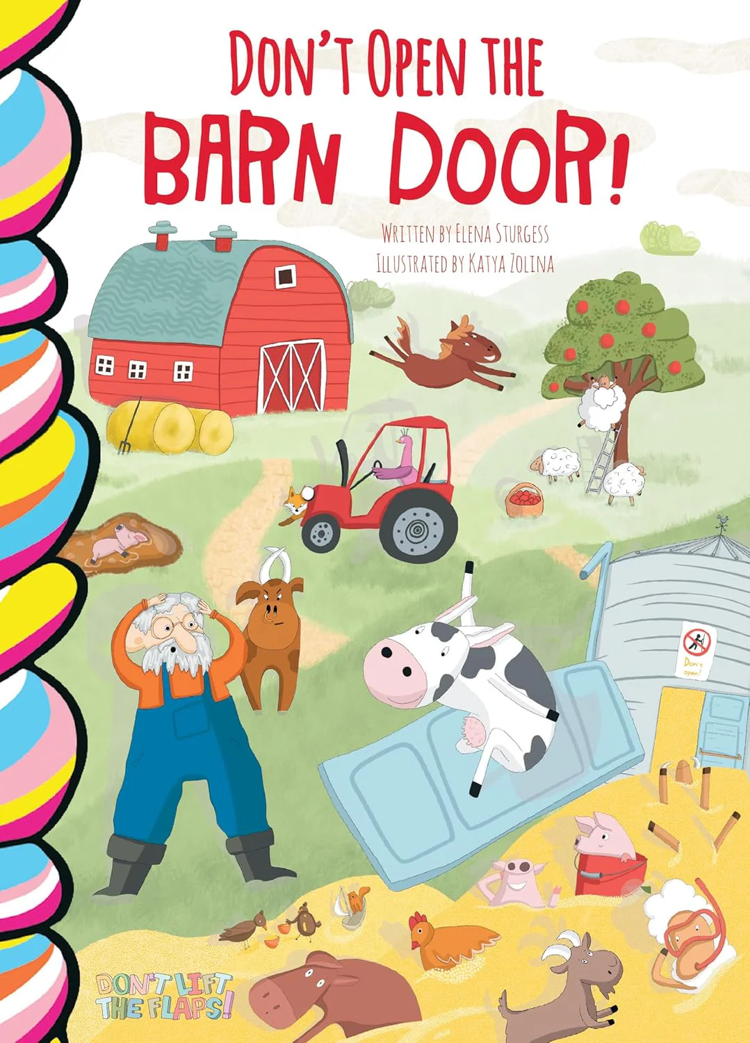 Don't Open The Barn Door! Don't Lift The Flaps Board Book