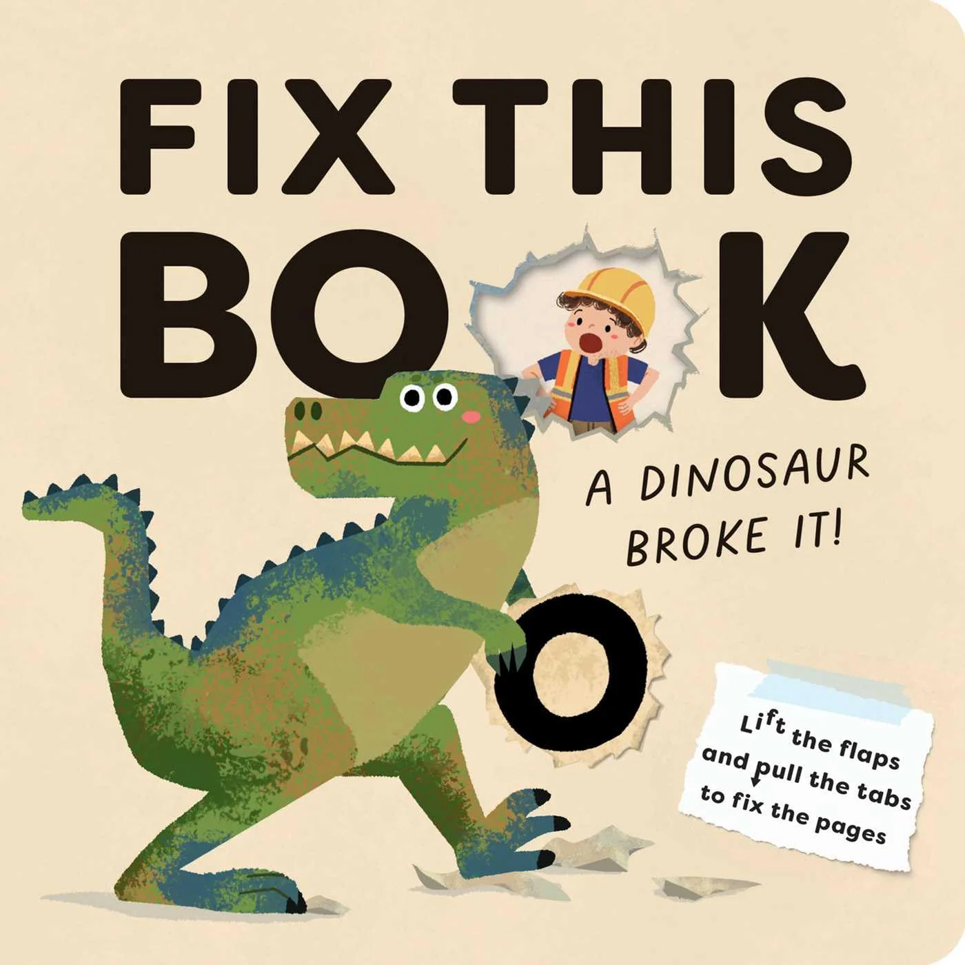 Fix This Book: A Dinosaur Broke It! Board Book