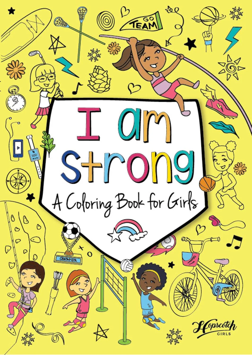 I Am Strong: A Coloring Book For Girls