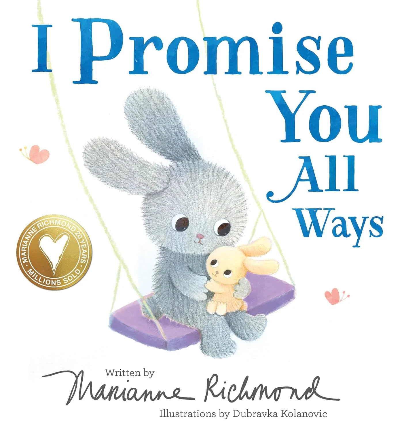 I Promise You All Ways Board Book