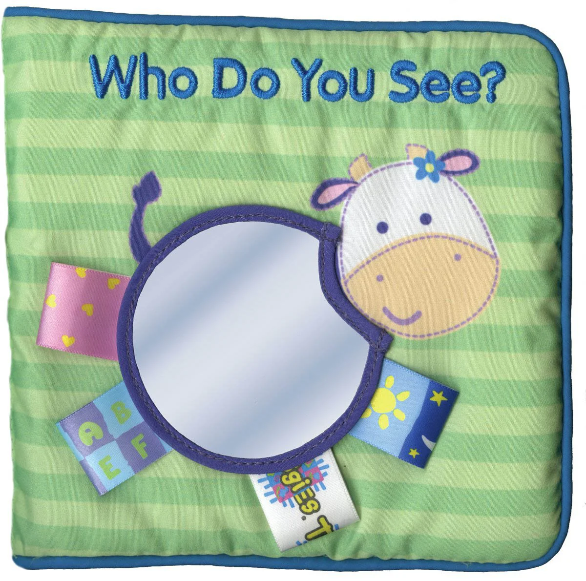 Who Do You See? My First Taggies Soft Book